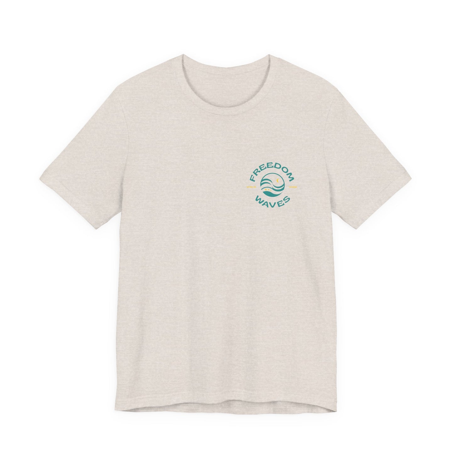 Freedom Waves Unisex T-Shirt - What's your wave?