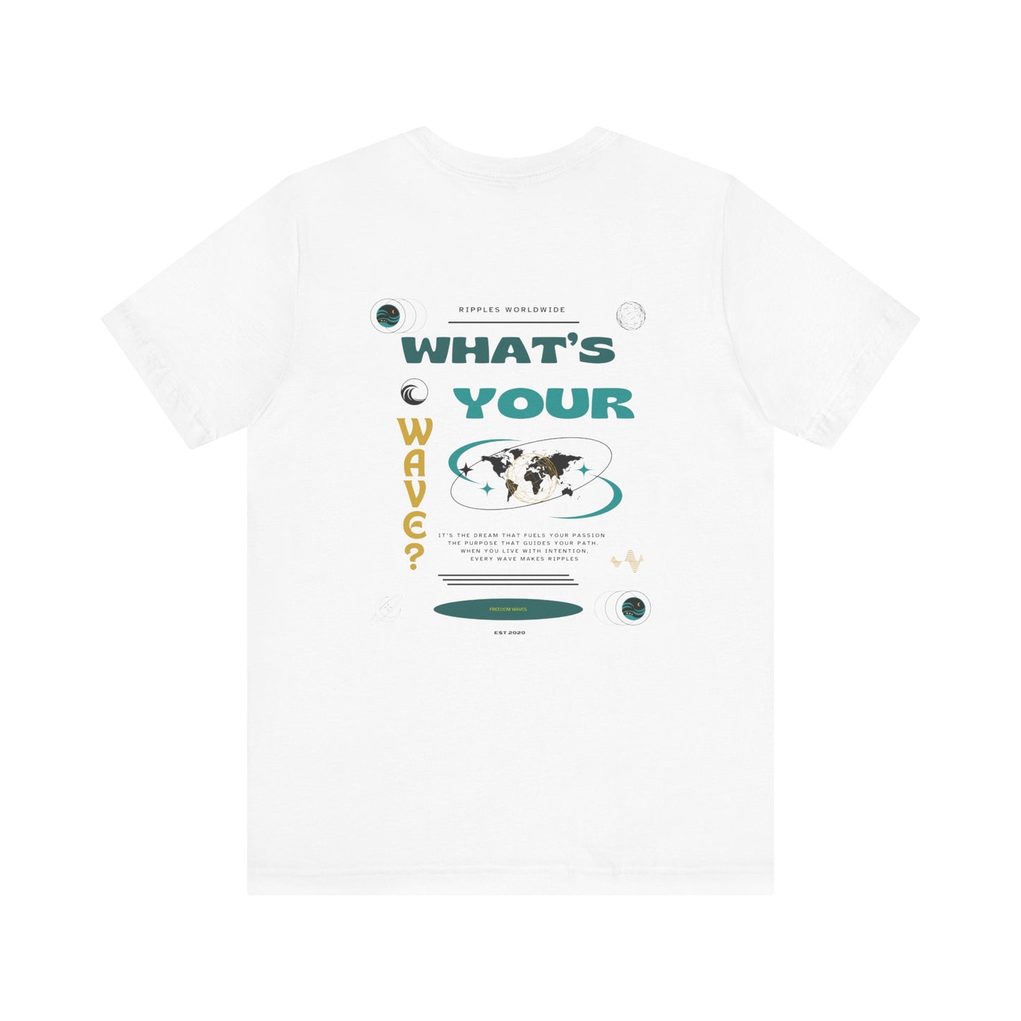 Freedom Waves Unisex T-Shirt - What's your wave?