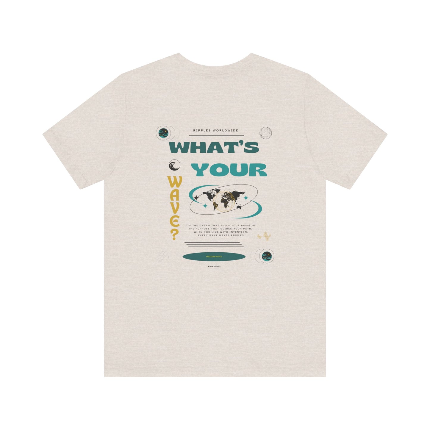 Freedom Waves Unisex T-Shirt - What's your wave?