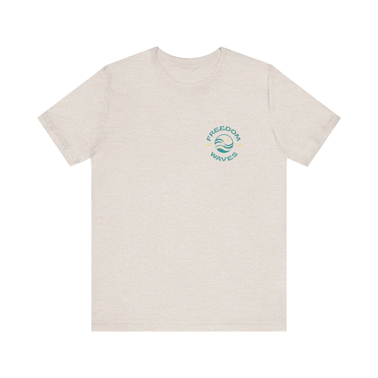 Freedom Waves Unisex T-Shirt - What's your wave?